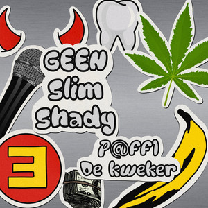 Coverart van Geen Slim Shady door P@FF1 met De Kweker